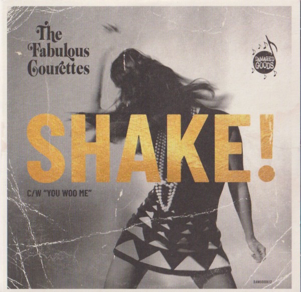 THE FABULOUS COURETTES - Shake 7"