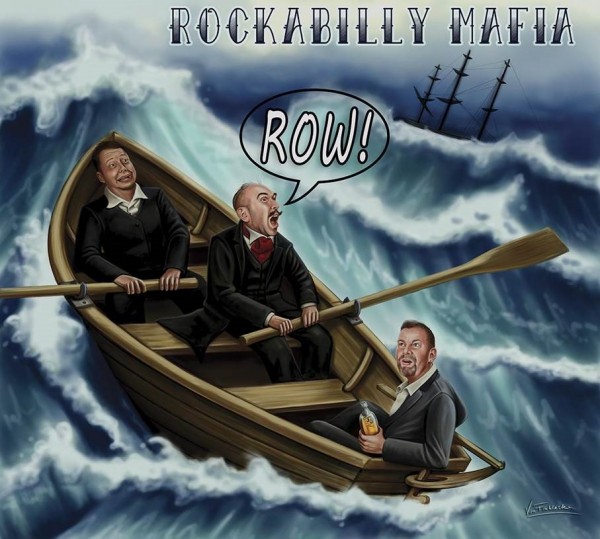 ROCKABILLY MAFIA - Row! CD