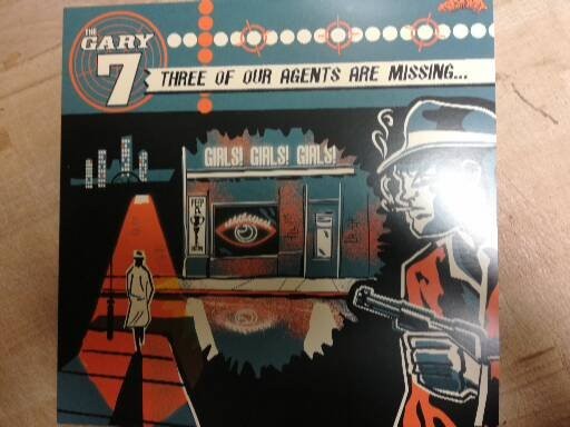 THE GARY 7 - Three Of Our Agents Are Missing LP