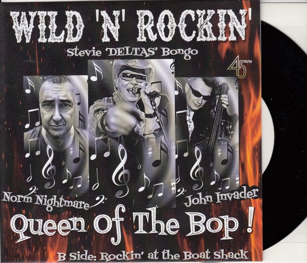 WILD 'N' ROCKIN' - Queen Of The Bop! 7" Test Pressing