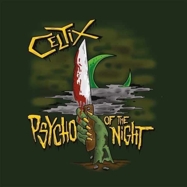 CELTIX - Psycho Of The Night 12"MLP Test pressing ltd.