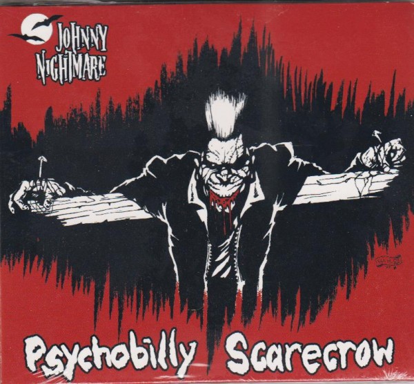 JOHNNY NIGHTMARE - Psychobilly Scarecrow CD