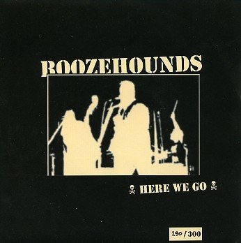 BOOZEHOUNDS - Here We Go 7"EP
