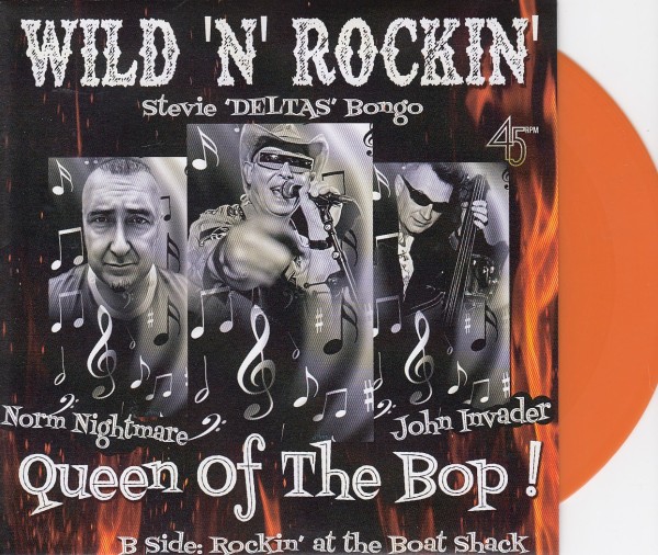 WILD 'N' ROCKIN' - Queen Of The Bop! 7" ORANGE ltd.