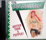 GO GETTERS - Hotter Than A Pepper CD