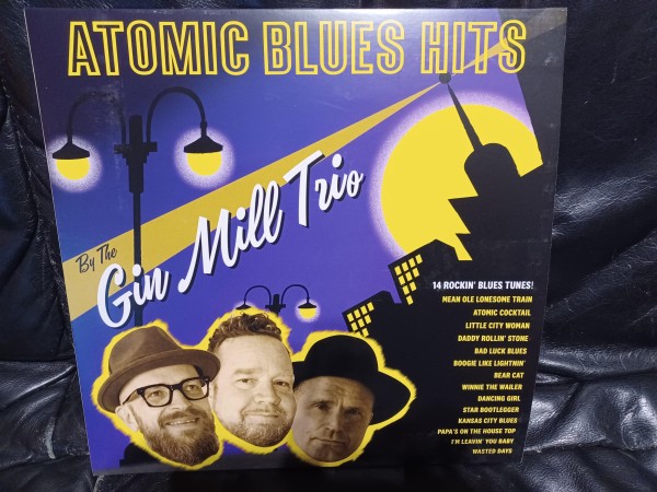 GIN MILL TRIO - Atomic Blues Hits LP
