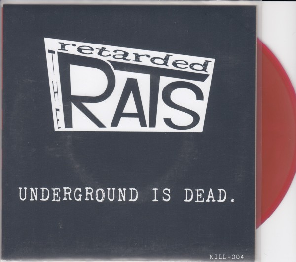 RETARDED RATS - Underground Is Dead 7" EP ltd. magenta vinyl