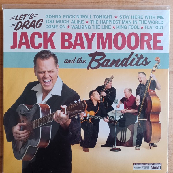 JACK BAYMOORE & THE BANDITS - Let`s Drag LP 2nd Hand