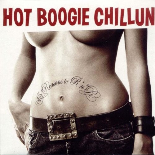 HOT BOOGIE CHILLUN - 15 Reasons To R'n'R LP 2nd Hand