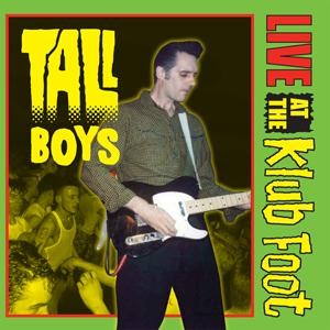 TALL BOYS - Live At The Klub Foot CD