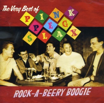 PINK PEG SLAX - Rock-A-Beery Boogie CD