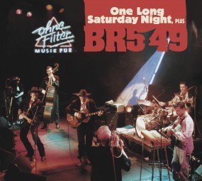 BR5-49 - One Long Saturday Night, Plus CD