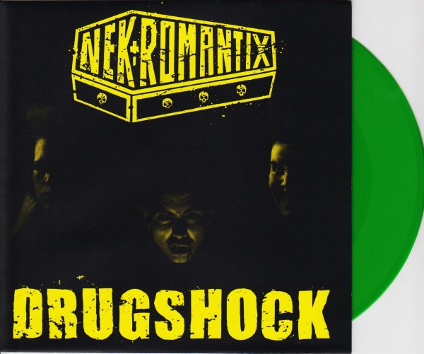 NEKROMANTIX - Drugshock 7"EP GREEN ltd.