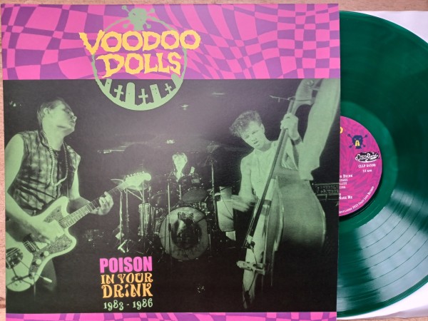 VOODOO DOLLS - Poison In Your Drink LP green ltd.