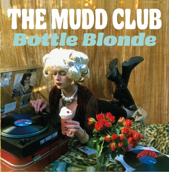 MUDD CLUB - Bottle Blonde LP ltd.