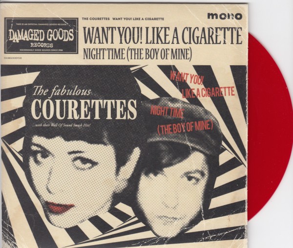 COURETTES - Want You Like A Cigarette! 7"