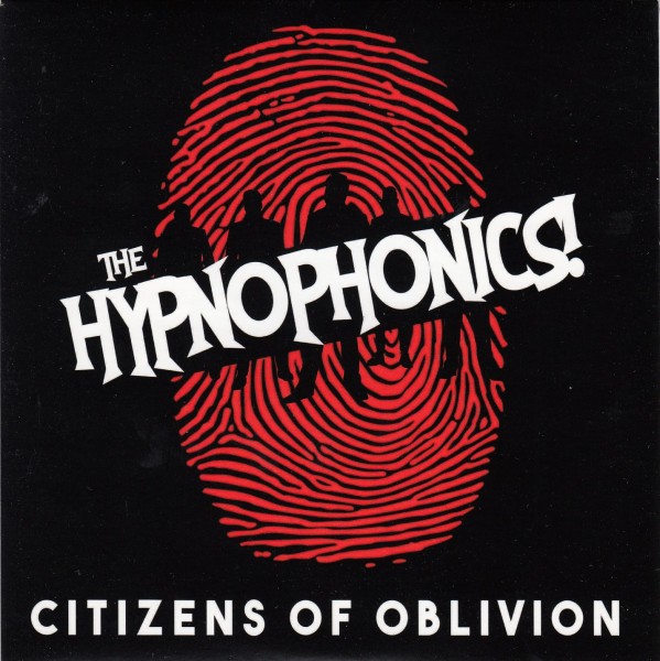 HYPNOPHONICS - Citizens Of Oblivion 7"EP ltd.