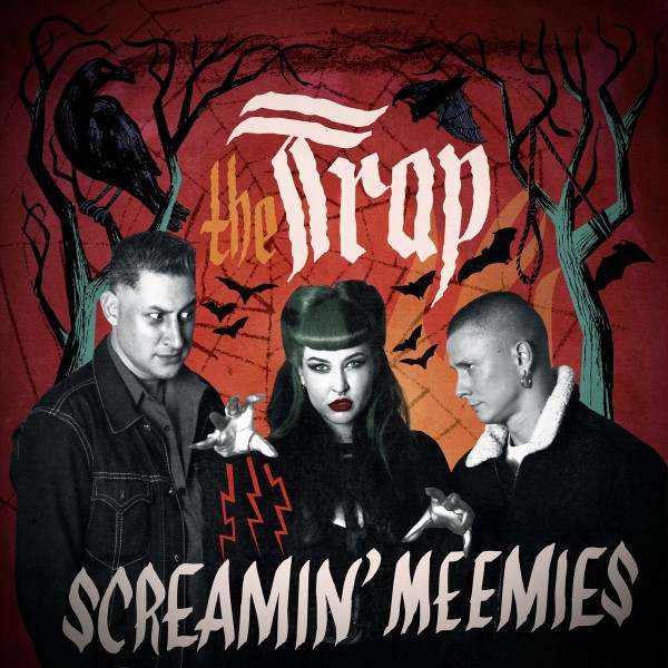 SCREAMIN` MEEMIES - The Trap LP ltd.