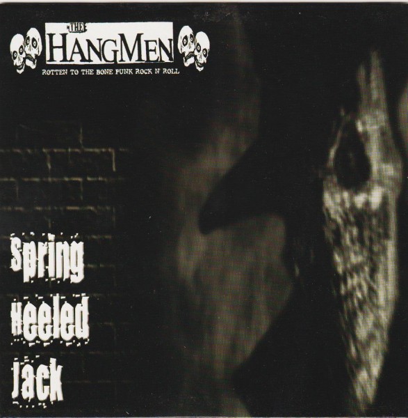 HANGMEN - Spring Heeled Jack 7 Inch EP
