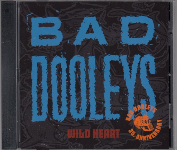 BAD DOOLEYS - Wild Heart CD