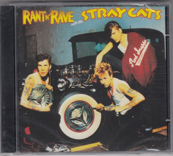 STRAY CATS-Rant`n`Rave With the Stray Cats CD