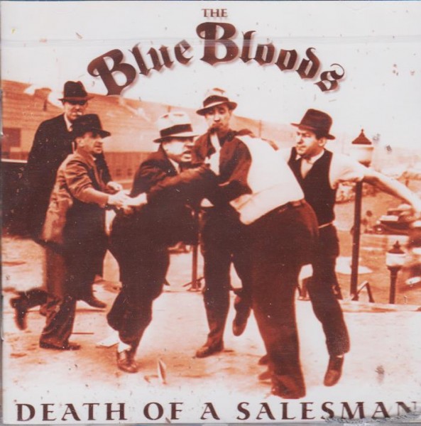 BLUE BLOODS, THE-Death Of A Salesman CD
