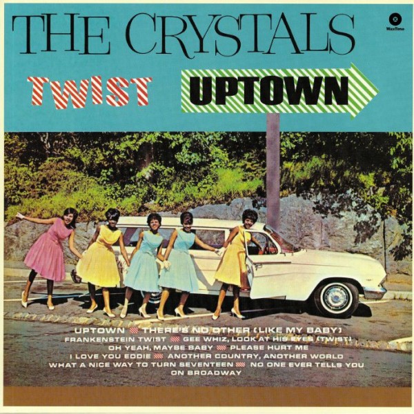 CRYSTALS - Twist Uptown LP