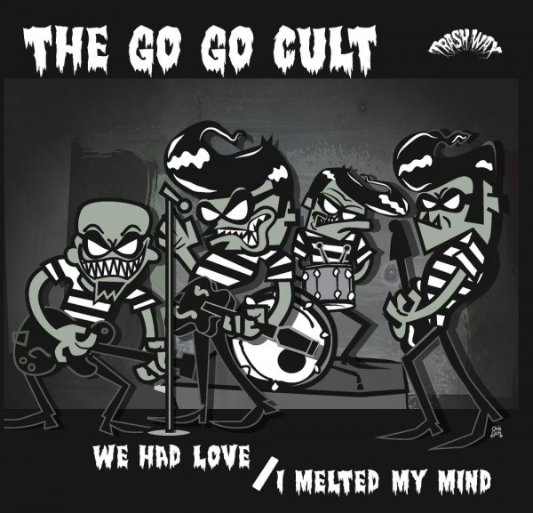 GO GO CULT - We Had Love 7"