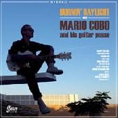 COBO, MARIO AND HIS GUITAR POSSE - Burnin' Daylight LP