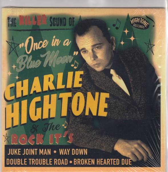 CHARLIE HIGHTONE - Once In A Blue Moon 7"EP 2nd Hand