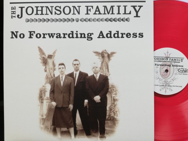 JOHNSON FAMILY - No Forwarding Address LP red ltd.