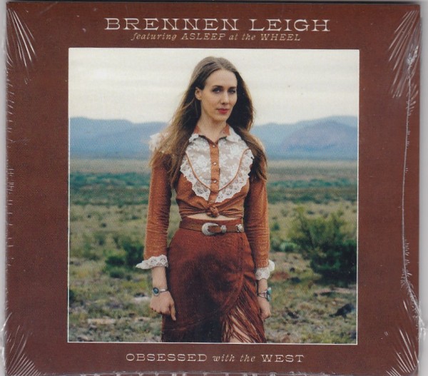BRENNEN LEIGH - Obsessed With The West CD