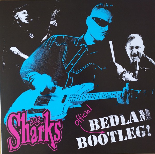 SHARKS - Bedlam Bootleg live LP ltd.