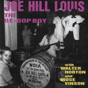LOUIS, JOE HILL - The Be-Bop Boy CD