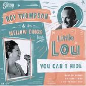 ROY THOMPSON AND THE MELLOW KINGS - You Can't Hide 7"