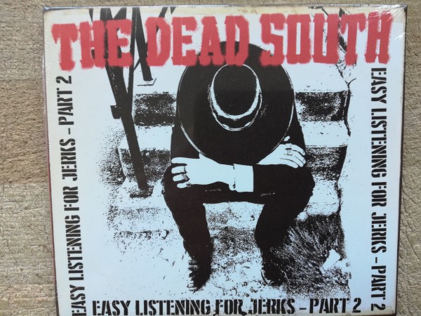 DEAD SOUTH - Easy Listening For Jerks - Part 2 10"LP