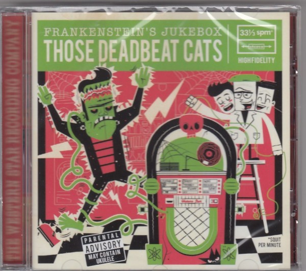 THOSE DEADBEAT CATS - Frankenstein's Jukebox CD
