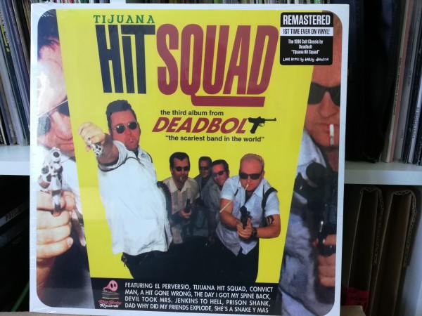 DEADBOLT - Tijuana Hit Squad LP ltd.