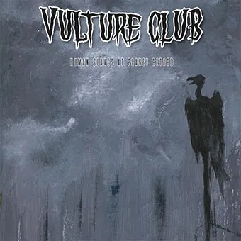 VULTURE CLUB - Human Slaves at Planet Retard LP