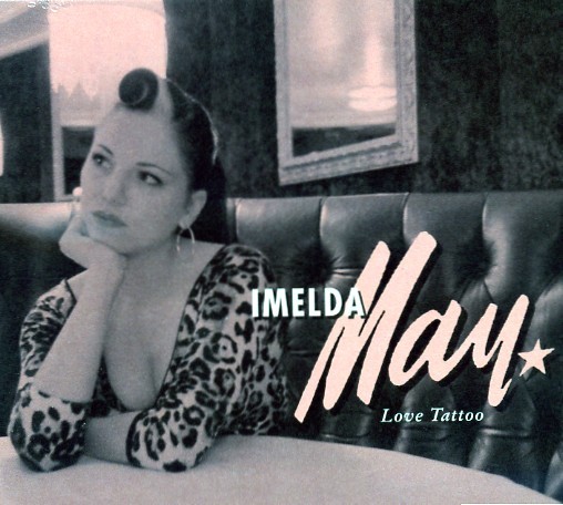 MAY, IMELDA - Love Tattoo CD