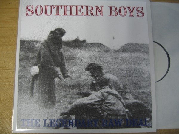 LEGENDARY RAW DEAL - Southern Boys LP test pressing