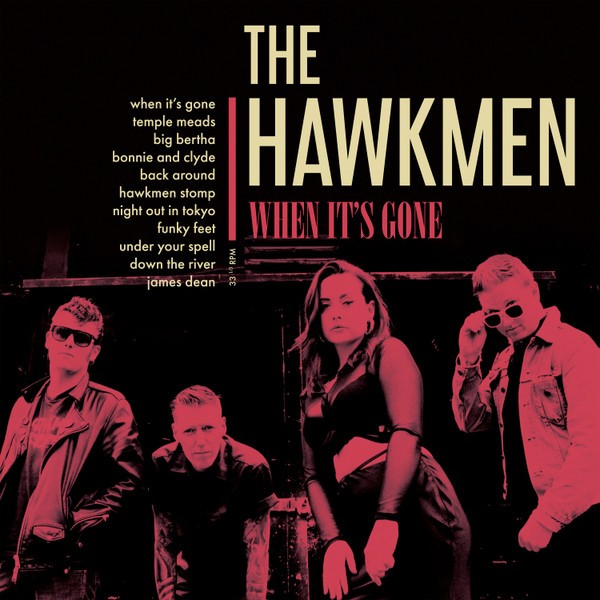 HAWKMEN - When It's Gone LP
