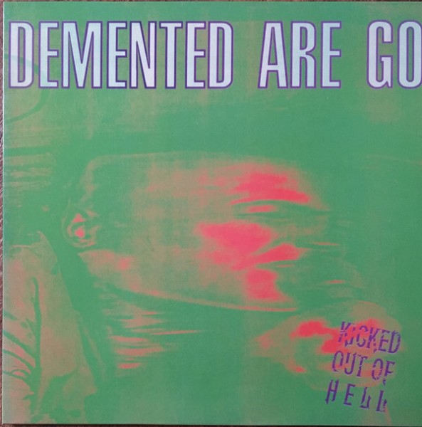 DEMENTED ARE GO - Kicked Out Of Hell LP black