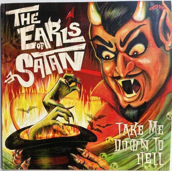 THE EARLS OF SATAN - Take Me Down to Hell LP