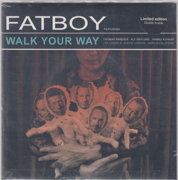 FATBOY - Walk Your Way 7" 2nd Hand