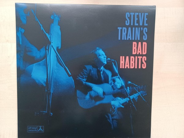 STEVE TRAIN'S BAD HABITS - Same LP