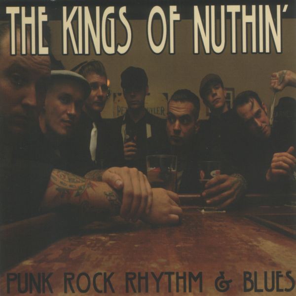 KINGS OF NUTHIN' - Punk Rock Rhythm & Blues LP ltd.