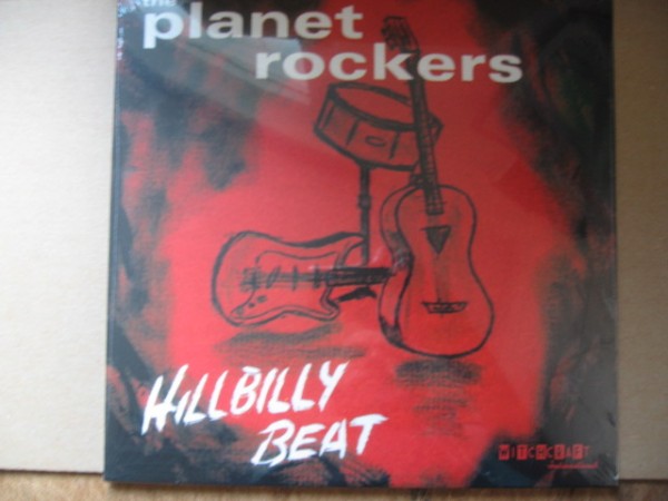 PLANET ROCKERS - Hillbilly Beat LP
