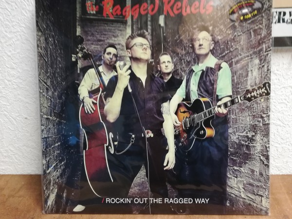 RAGGED REBELS - Rockin' Out The Ragged Way LP ltd.