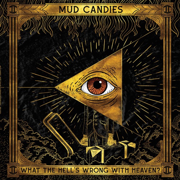 MUD CANDIES - What The Hell's Wrong With Heaven? LP